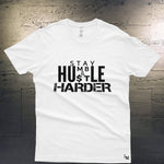 Legacy Made "Stay Humble&Hustle Harder" Unisex T-shirt